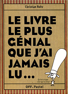 LeLivreLePlusGenial.jpg, fév. 2010